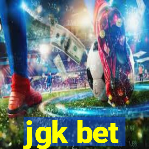 jgk bet